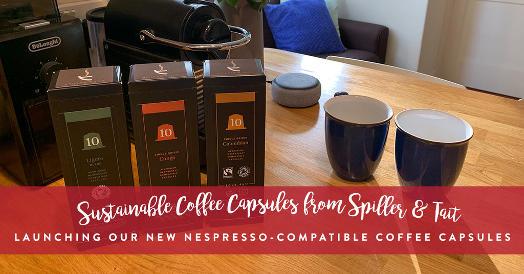 Our New Range of Sustainable Nespresso-Compatible Coffee Capsules