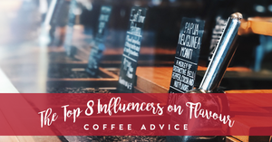 The Top Eight Influences on Coffee Flavour